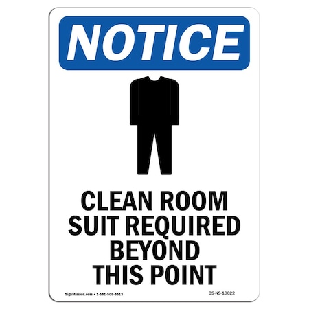 Signmission OSHA Sign, Clean Room Suit Required With Symbol, 14in X 10in Rigid Plastic, 10" W, 14" H, Portrait OS-NS-P-1014-V-10622
